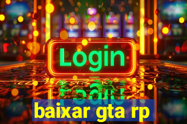 baixar gta rp